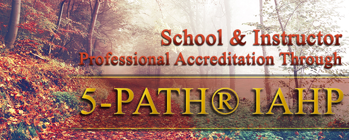 School & Instructor Professional Accreditation Through 5-PATH® IAHP